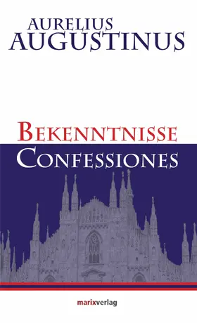 Augustinus |  Bekenntnisse-Confessiones | eBook | Sack Fachmedien