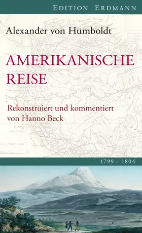 Humboldt / Beck |  Amerikanische Reise 1799-1804 | eBook | Sack Fachmedien