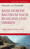 Humboldt / Beck |  Reise durchs Baltikum nach Russland und Sibirien 1829 | eBook | Sack Fachmedien