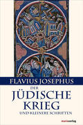 Josephus / Tilly |  Der Jüdische Krieg und Kleinere Schriften | eBook | Sack Fachmedien