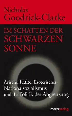 Goodrick-Clarke |  Im Schatten der Schwarzen Sonne | eBook | Sack Fachmedien