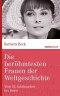 Beck |  Die berühmtesten Frauen der Weltgeschichte | eBook | Sack Fachmedien