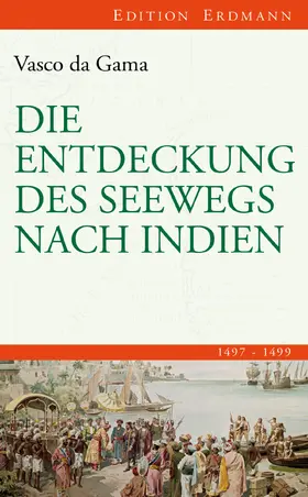 Gama |  Die Entdeckung des Seewegs nach Indien | eBook | Sack Fachmedien