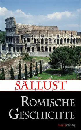 Sallust |  Römische Geschichte | eBook | Sack Fachmedien