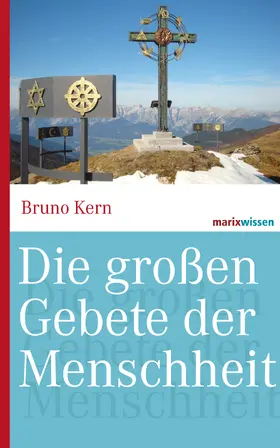 Kern |  Die großen Gebete der Menschheit | eBook | Sack Fachmedien