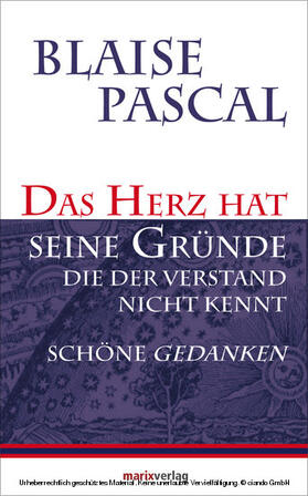 Pascal |  Das Herz hat seine Gründe, die der Verstand nicht kennt | eBook | Sack Fachmedien