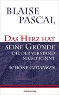 Pascal |  Das Herz hat seine Gründe, die der Verstand nicht kennt | eBook | Sack Fachmedien