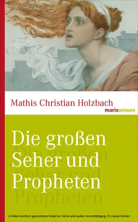 Holzbach |  Die großen Seher und Propheten | eBook | Sack Fachmedien