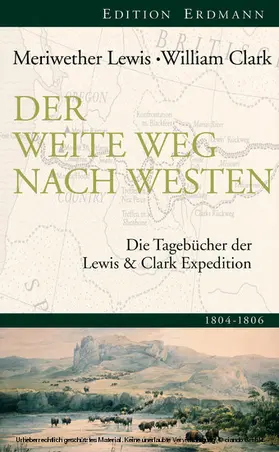 Meriwether / Clark |  Der weite Weg nach Westen | eBook | Sack Fachmedien