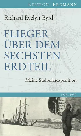Byrd |  Flieger über den sechsten Erdteil | eBook | Sack Fachmedien