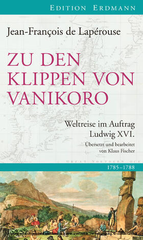 Lapérouse / Fischer |  Zu den Klippen von Vanikoro | eBook | Sack Fachmedien