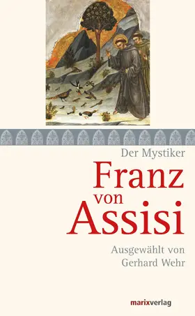 Assisi / Wehr |  Franz von Assisi | eBook | Sack Fachmedien