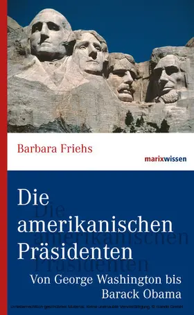Friehs |  Die amerikanischen Präsidenten | eBook | Sack Fachmedien