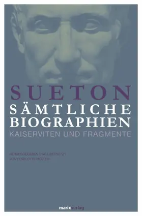 Sueton |  Sueton: Sämtliche Biographien | eBook | Sack Fachmedien