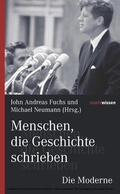 Fuchs / Neumann |  Menschen, die Geschichte schrieben Die Moderne | eBook | Sack Fachmedien