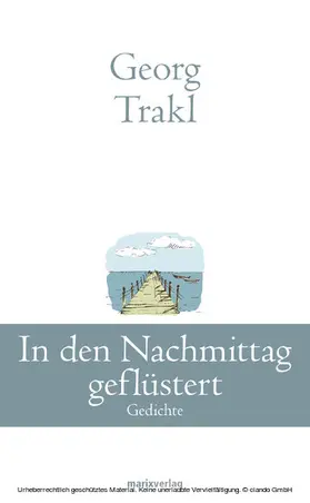 Trakl | In den Nachmittag geflüstert | E-Book | www.sack.de