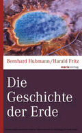 Hubmann / Fritz |  Die Geschichte der Erde | eBook | Sack Fachmedien