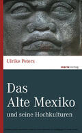 Peters |  Das Alte Mexiko | eBook | Sack Fachmedien