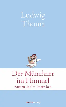 Thoma |  Der Münchner im Himmel | eBook | Sack Fachmedien
