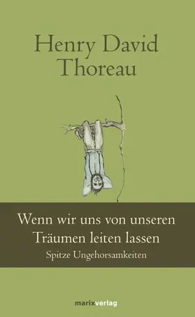 Thoreau | Wenn wir uns von unseren Träumen leiten lassen | E-Book | www.sack.de