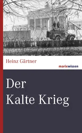Gärtner |  Der Kalte Krieg | eBook | Sack Fachmedien