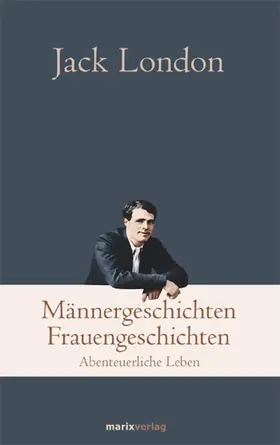 London |  Männergeschichten, Frauengeschichten | eBook | Sack Fachmedien