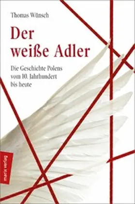 Wünsch |  Der weiße Adler | eBook | Sack Fachmedien