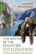 Haarmann |  The Mystery of the Danube Civilisation | eBook | Sack Fachmedien