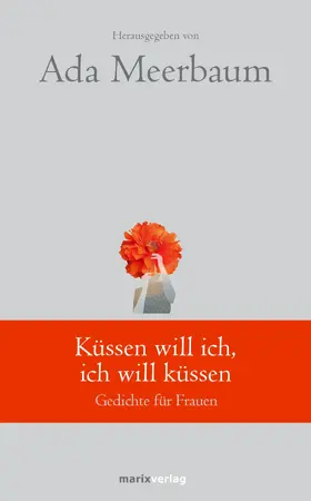 Meerbaum | Küssen will ich, ich will küssen | E-Book | www.sack.de