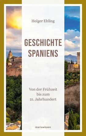 Ehling |  Geschichte Spaniens | eBook | Sack Fachmedien