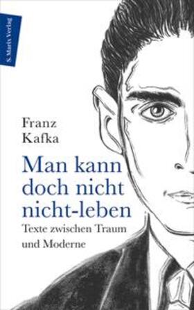Kafka / Kern |  Man kann doch nicht nicht-leben | eBook | Sack Fachmedien