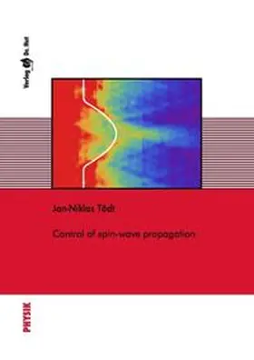 Tödt |  Control of spin-wave propagation | Buch |  Sack Fachmedien