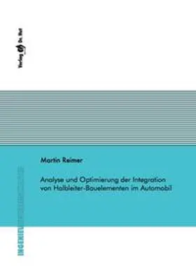 Reimer |  Analyse und Optimierung der Integration von Halbleiter-Bauelementen im Automobil | Buch |  Sack Fachmedien
