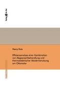 Kutz |  Effizienzanalyse einer Kombination von Abgasnachbehandlung und thermoelektrischer Abwärmenutzung am Ottomotor | Buch |  Sack Fachmedien