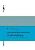 Holtschneider |  Lastmanagement durch situationsbedingte Optimierung des Tarifs und weitere Betriebsstrategien in Verteilnetzen elektrischer Energie | Buch |  Sack Fachmedien