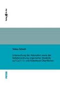 Schmitt |  Untersuchung der Adsorption sowie der Selbstanordnung organischer Moleküle auf Cu(111)- und Kobaltoxid-Oberflächen | Buch |  Sack Fachmedien