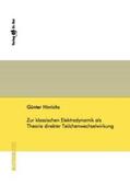 Hinrichs |  Zur klassischen Elektrodynamik als Theorie direkter Teilchenwechselwirkung | Buch |  Sack Fachmedien