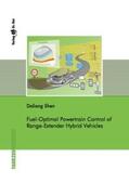 Shen |  Fuel-Optimal Powertrain Control of Range-Extender Hybrid Vehicles | Buch |  Sack Fachmedien