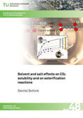 Schick |  Solvent and salt effects on CO2 solubility and on esterification reactions | Buch |  Sack Fachmedien