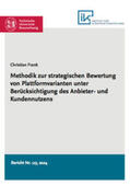 Frank |  Methodik zur strategischen Bewertung von Plattformvarianten unter Berücksichtigung des Anbieter- und Kundennutzens | Buch |  Sack Fachmedien