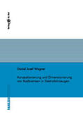 Wagner |  Konzeptionierung und Dimensionierung von Radbremsen in Elektrofahrzeugen | Buch |  Sack Fachmedien