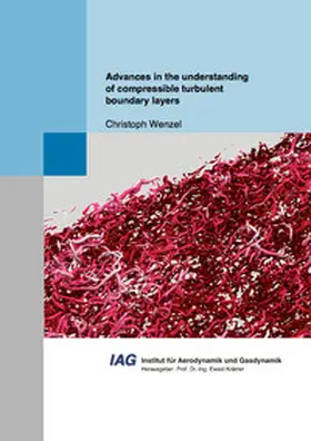 Wenzel |  Advances in the understanding of compressible turbulent boundary layers | Buch |  Sack Fachmedien
