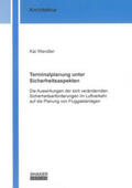 Wendler |  Terminalplanung unter Sicherheitsaspekten | Buch |  Sack Fachmedien