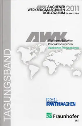 AWK Aachener Werkzeugmaschinen-Kolloquium / Brecher / Klocke |  Wettbewerbsfaktor Produktionstechnik: Aachener Perspektiven | Buch |  Sack Fachmedien