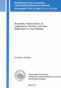 Schäfer |  Schäfer, C: Enzymatic Texturisation of Leguminous Proteins a | Buch |  Sack Fachmedien