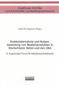 Gassner |  Kostenübernahme und Nutzenbewertung von Medizinprodukten in Deutschland, Italien und den USA | Buch |  Sack Fachmedien
