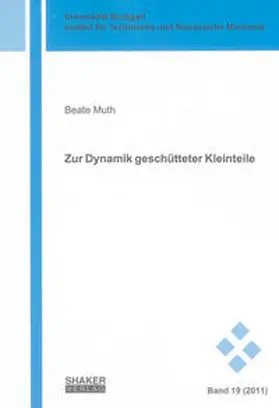 Muth |  Zur Dynamik geschütteter Kleinteile | Buch |  Sack Fachmedien