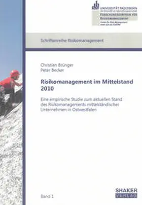 Brünger / Becker |  Risikomanagement im Mittelstand 2010: | Buch |  Sack Fachmedien