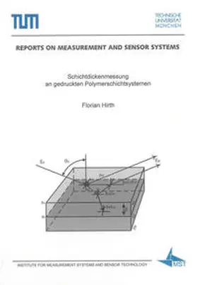 Hirth |  Schichtdickenmessung an gedruckten Polymerschichtsystemen | Buch |  Sack Fachmedien