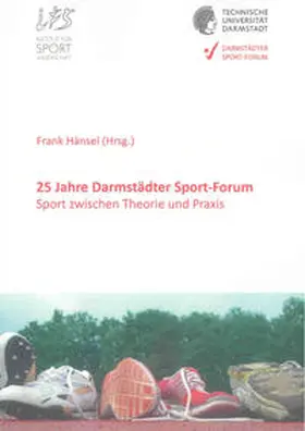 Hänsel |  25 Jahre Darmstädter Sport-Forum | Buch |  Sack Fachmedien